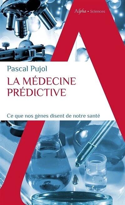 La médecine prédictive: ce que nos gènes disent de notre santé