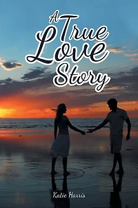A True Love Story