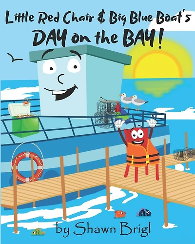 Little Red Chair & Big Blue Boat's Day on the Bay!