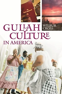 Gullah Culture in America