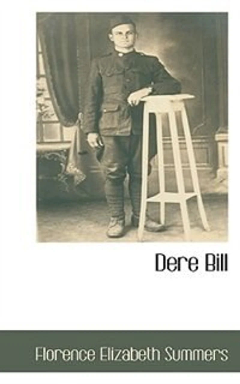 Dere Bill: Mable's Love Letters to Her Rookie (Classic Reprint)