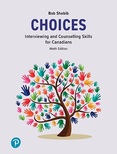 Choices: Interviewing and Counselling Skills for Canadians