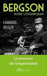 Bergson: notre contemporain
