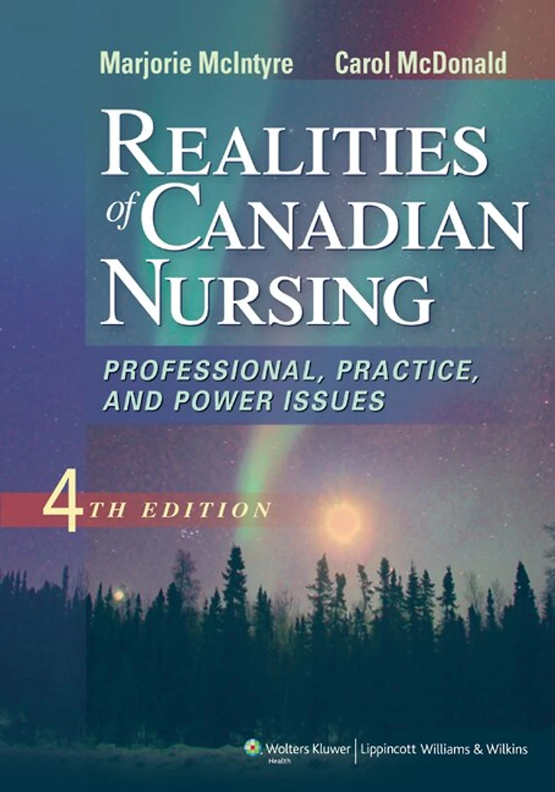 Realities of Canadian Nursing: Professional, Practice, and Power Issues