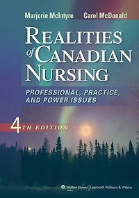Realities of Canadian Nursing: Professional, Practice, and Power Issues