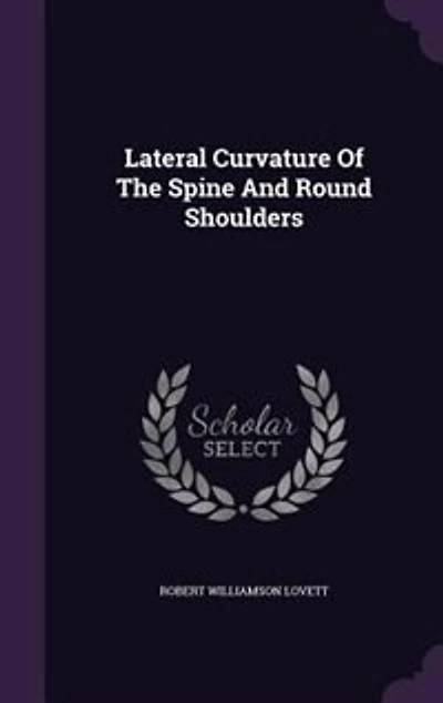 Lateral Curvature Of The Spine And Round Shoulders