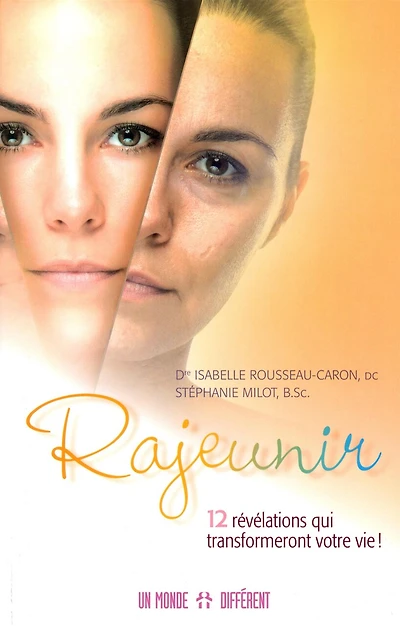 Rajeunir: 12 révélations qui transformeront votre vie!