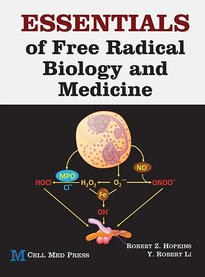 Essentials of Free Radical Biology and Medicine