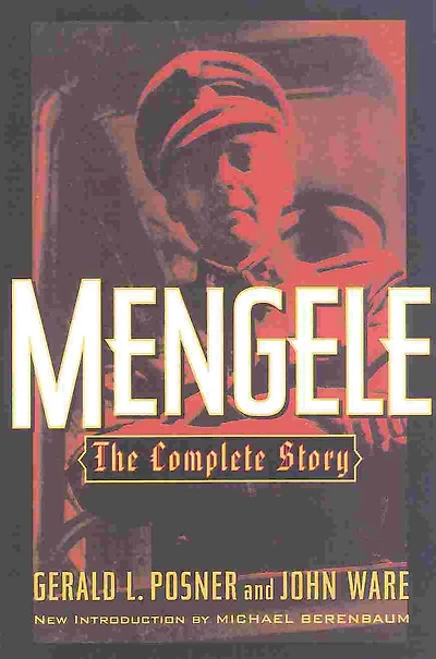 Mengele: The Complete Story