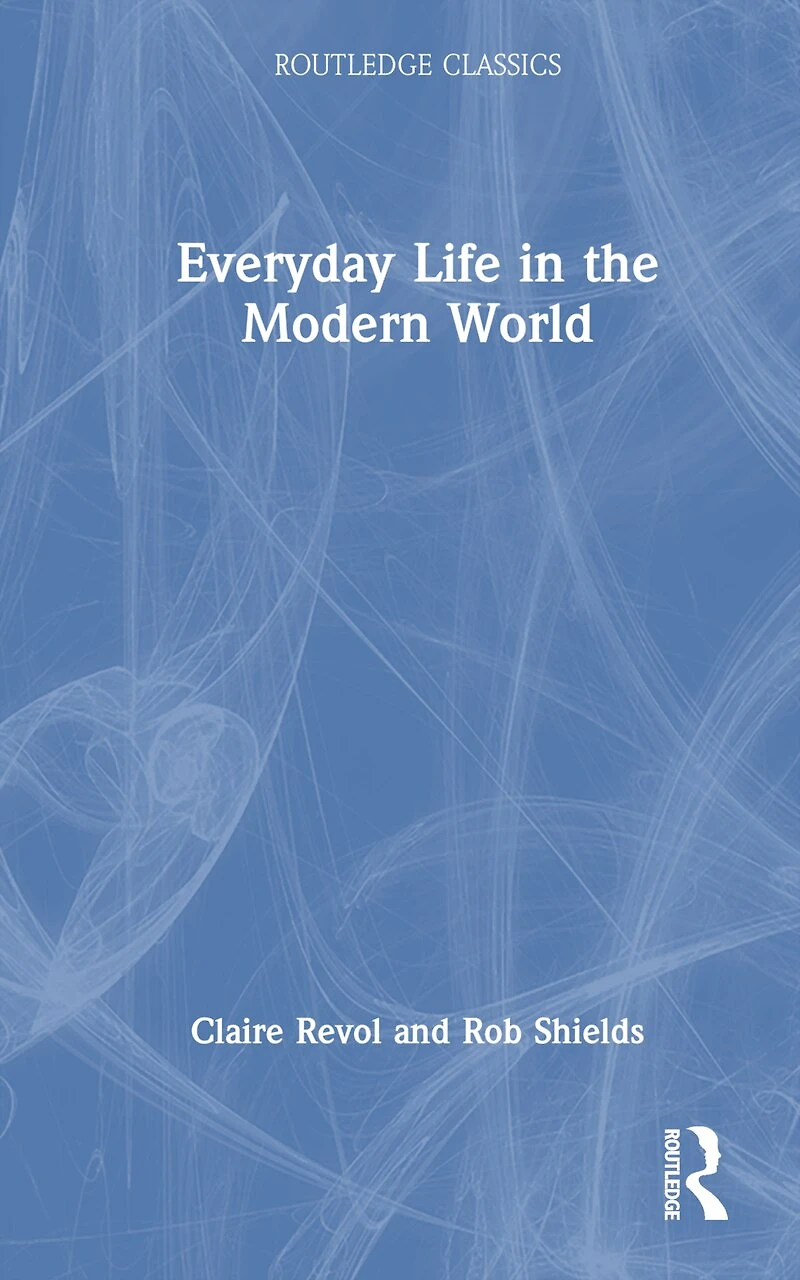 Everyday Life the Modern World