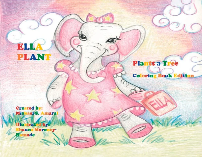 Ella Plant Plants a Tree: Coloring Book Edition