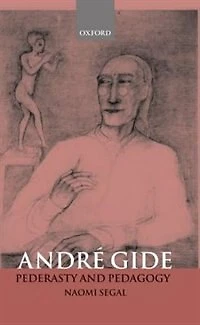 Andre Gide: Pederasty and Pedagogy