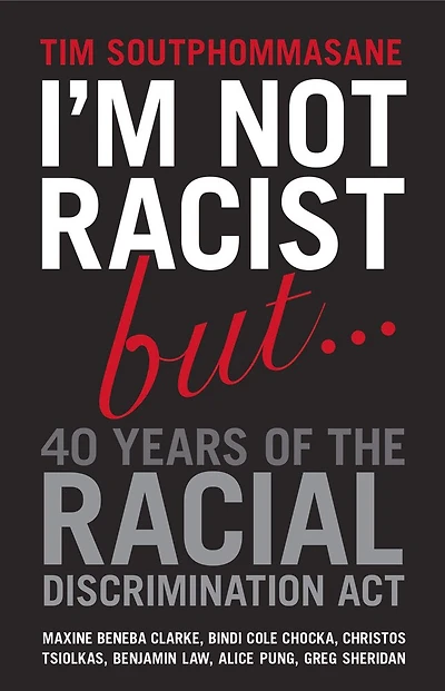 40 Years Of The Racial Discrimination Act
