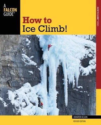 How To Ice Climb!