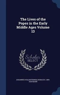 The Lives of the Popes in the Early Middle Ages Volume