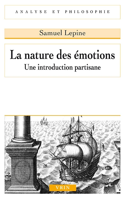 La nature des émotions: une introduction partisane