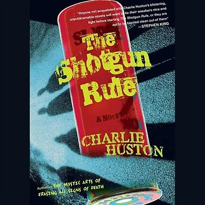 The Shotgun Rule: A Novel