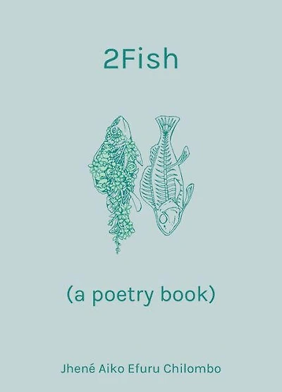 2Fish: (a poetry book)