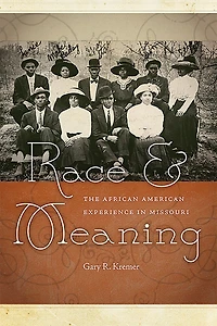 Race and Meaning: The African American Experience Missouri