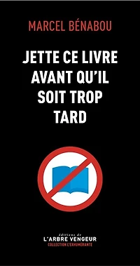 Jette ce livre avant qu'il soit trop tard