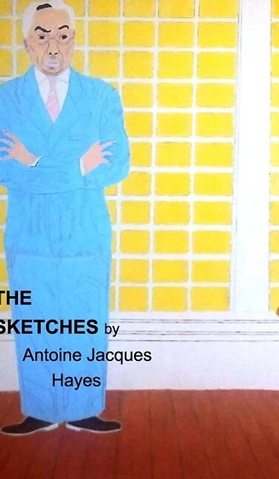 The Sketches 2023 by Antoine Jacques Hayes