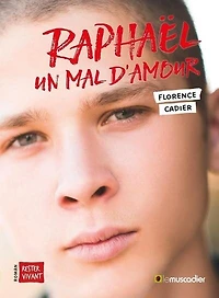 Raphaël, un mal d'amour