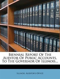 Biennial Report Of The Auditor Of Public Accounts