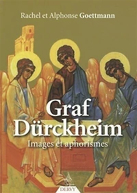 Graf Dürckheim: images et aphorismes