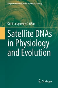 Satellite DNAs Physiology and Evolution