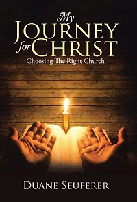 My Journey for Christ: Choosing The Right Church