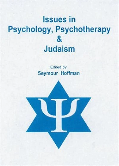 Issues in Psychology, Psychotherapy, and Judaism
