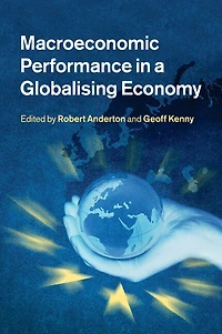 Macroeconomic Performance a Globalising Economy