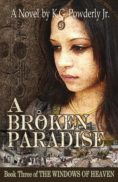 A Broken Paradise: Book 3 of The Windows of Heaven