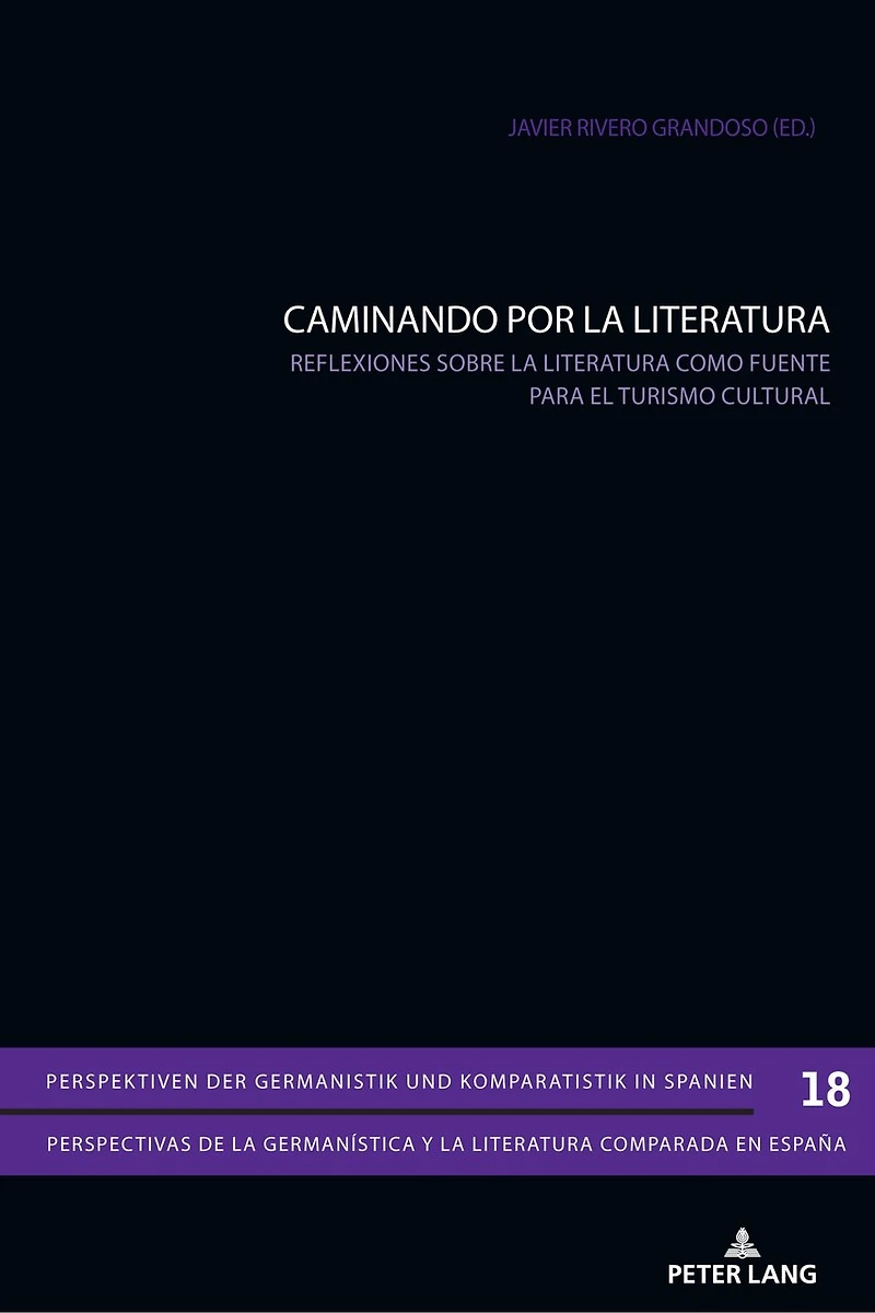 CAMINANDO POR la LITERATURA: Reflexiones sobre literatura como fuente para el turismo cultural