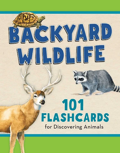 Backyard Wildlife: 101 Flashcards For Discovering Animals