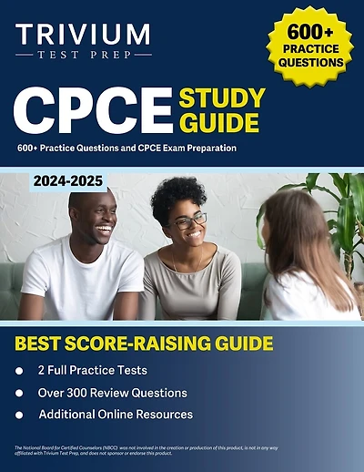CPCE Study Guide 2024-2025: 600+ Practice Questions and CPCE Exam Preparation