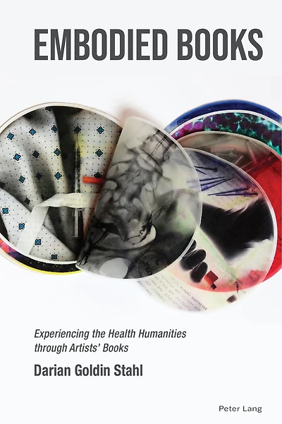 Embodied Books: Experiencing the Health Humanities through Artists' Books