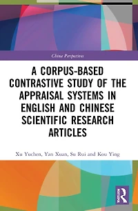 A Corpus-based Contrastive Study of the Appraisal Systems English and Chinese Scientific Research Articles