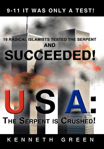 USA: The Serpent is Crushed!: 9-11