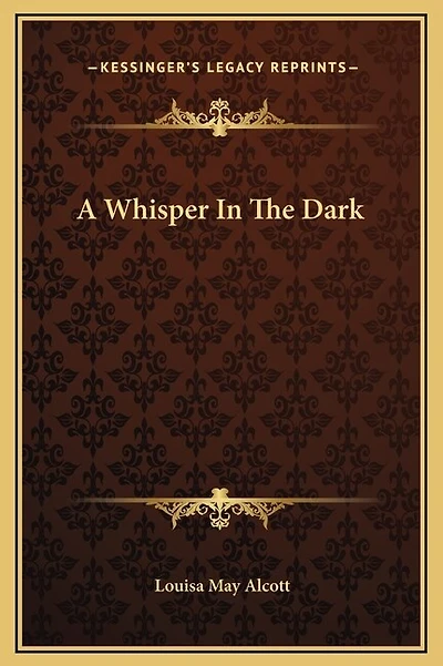 A Whisper In The Dark