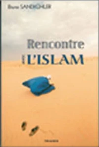 Rencontre avec l´islam