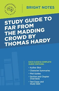 Study Guide to Far from the Madding Crowd by Thomas Hardy