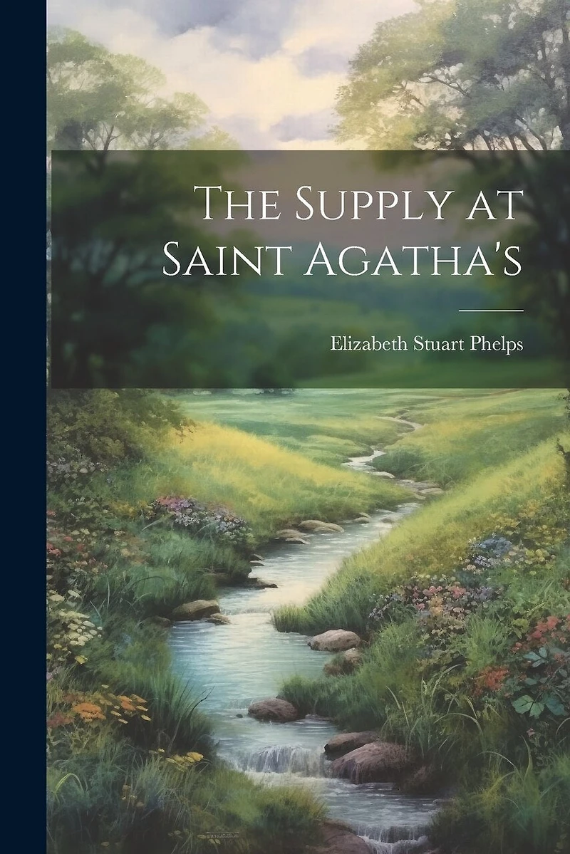 The Supply at Saint Agatha's
