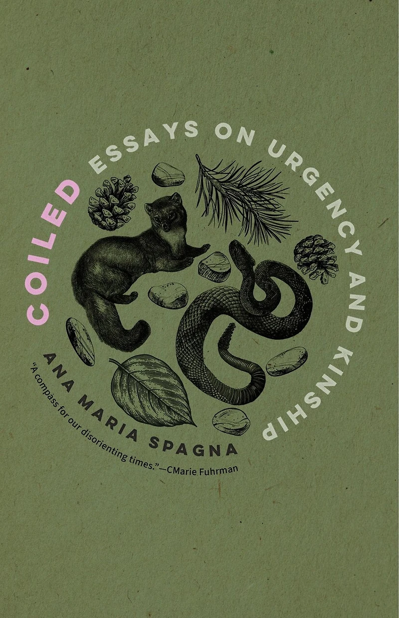 Coiled: Essays on Urgency and Kinship