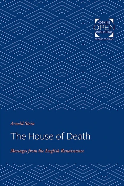 The House of Death: Messages from the English Renaissance