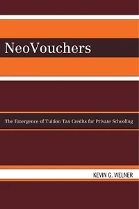 NeoVouchers: The Emergence of Tuition Tax Credits for Private Schooling