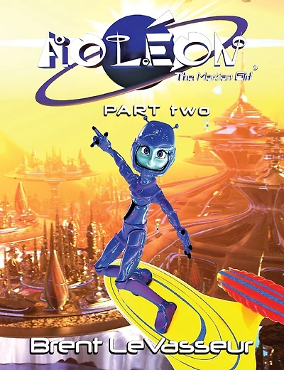 Aoleon The Martian Girl: Science Fiction Saga - Part 2 Luminess of Mars