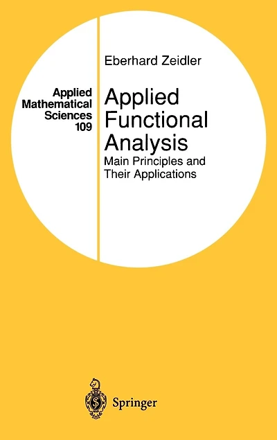 Applied Functional Analysis: Main Principles and Their Applications