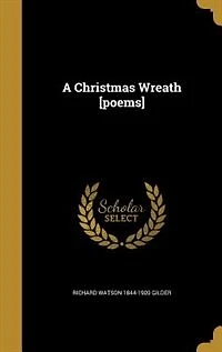 A Christmas Wreath [poems]