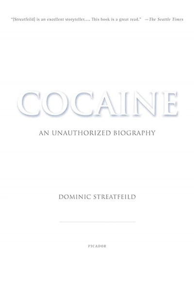Cocaine: An Unauthorized Biography